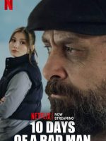 10 ngày của một kẻ xấu