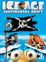 Kỷ Băng Hà 4: Lục Địa Trôi Dạt