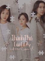 Thành Phố Của Cô Ấy Thành Phố Của Cô Ấy