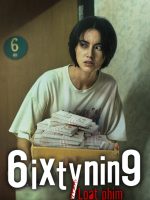 6ixtynin9 Loạt phim 6ixtynin9 Loạt phim
