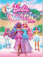 Barbie: A Touch of Magic Barbie: A Touch of Magic