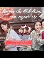 Chuyến Du Lịch Lãng Mạn Của Người Vợ 4 Chuyến Du Lịch Lãng Mạn Của Người Vợ 4