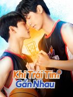 Khi Trái Tim Gần Nhau Khi Trái Tim Gần Nhau