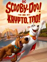Scooby-Doo! And Krypto, Too!