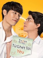TharnType The Series 1: Từ Ghét Tới Yêu