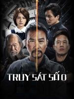 Truy Sát Số 0