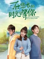 Chờ đợi bạn trong một thời gian dài