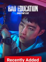 Nền giáo dục tồi: Bản cắt của đạo diễn