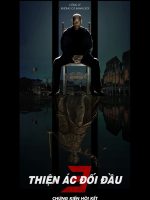 Thiện Ác Đối Đầu 3