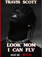 Travis Scott: Mẹ nhìn xem, con bay được này