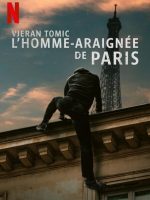 Vjeran Tomic: Người nhện Paris Vjeran Tomic: Người nhện Paris