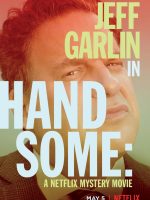 Handsome: Bộ phim bí ẩn của Netflix