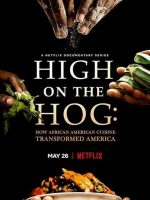 High on the Hog: Ẩm thực Mỹ gốc Phi đã thay đổi Hoa Kỳ như thế nào (Phần 2)