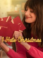 Tôi Ghét Giáng Sinh (Phần 2)