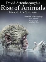 David Attenborough's Rise of Animals: Triumph of the Vertebrates
