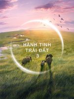 Hành Tinh Trái Đất 3