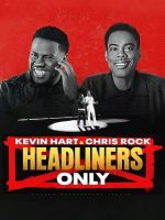 Kevin Hart &amp; Chris Rock: Chỉ diễn chính