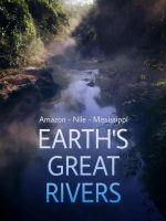 Những Dòng Sông Hùng Vĩ Trên Trái Đất