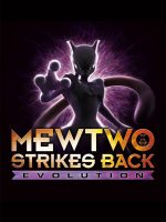 Pokémon: Mewtwo phản công – Tiến hóa