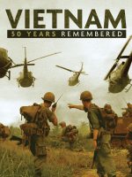 Vietnam: 50 Years Remembered