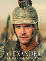 Alexander Đại Đế: Tạo Nên Một Vị Thần