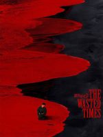 The Wasted Times