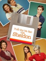 Tuổi Thơ Bá Đạo của Sheldon (Phần 7) Tuổi Thơ Bá Đạo của Sheldon (Phần 7)