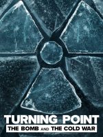 Điểm ngoặt: Bom nguyên tử và Chiến tranh Lạnh