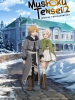 Thất Nghiệp Chuyển Sinh (Phần 2) - Part 2