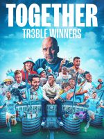 Together: Cú ăn ba của Manchester City